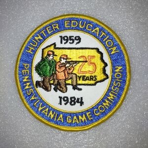 PATCH 1959-1984  Pennsylvania Game Commission, 25 Years Of Hunter Education